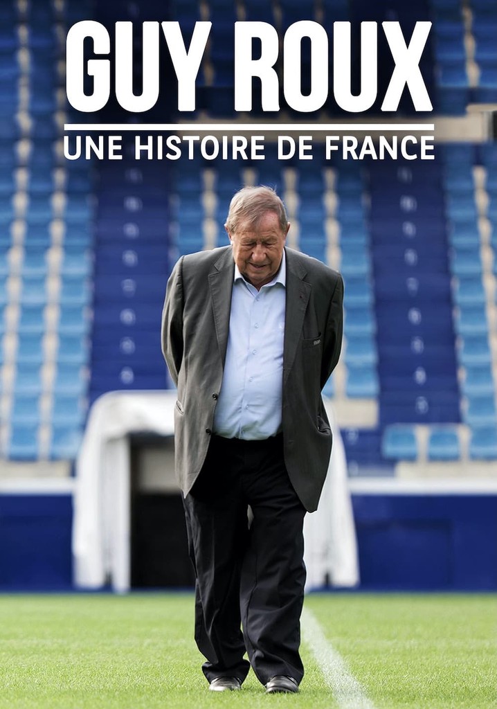 Guy roux une histoire de france en streaming